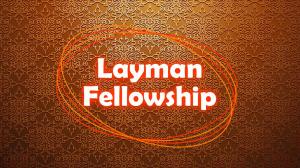 Layman Fellowship on GoodNews Channel