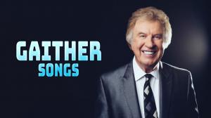 Gaither Songs on GoodNews Channel