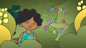 L'imagier Anime De Koumi on TV5 Monde