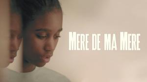 Mere De Ma Mere on TV5 Monde