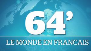 64' Le Monde En Francais on TV5 Monde