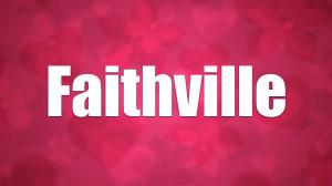 Faithville on GoodNews Channel