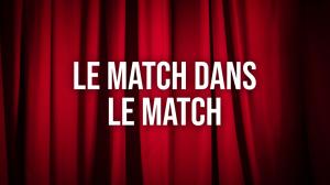 Le Match Dans Le Match on TV5 Monde