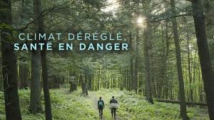 Climat Deregle, Sante En Danger on TV5 Monde