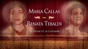 Maria Callas - Renata Tebaldi, La Feline Et La Colombe on TV5 Monde