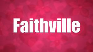 Faithville on GoodNews Channel