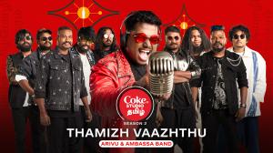 Thamizh Vaazthu । Arivu & Ambassa Band on Coke Studio Tamil