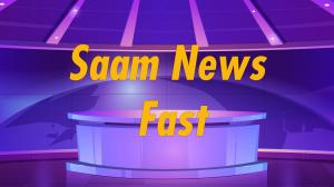 Saam News Fast on Saam Tv