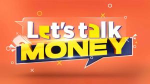 Let's Talk Money on CNBC Tv 18