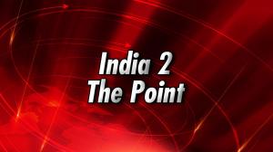 India 2 The Point on News India 24x7