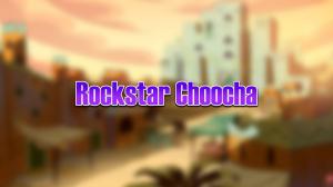 Rockstar Choocha on Discovery Kids 2