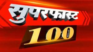 Superfast 100 on News18 Lokmat