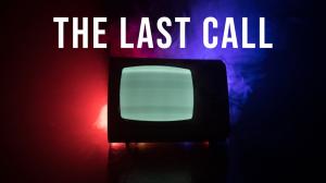 The Last Call on GoodNews Channel