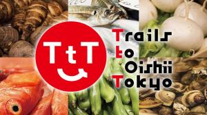 Trails to Oishii Tokyo on NHK World Japan