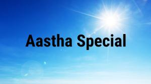 Aastha Special on Aastha