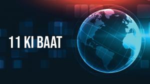 11 Ki Baat on Zee News