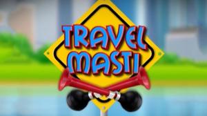 Travel Masti on Chardikla Time TV