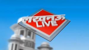 Lucknow Live on Live Today