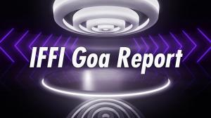 IFFI Goa Report on DD News