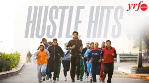 Hustle Hits on YRF Music