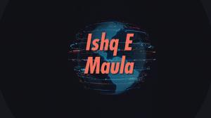 Ishq E Maula on First India News