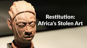 Restitution: Africa's Stolen Art on AL Jazeera