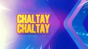 Chaltay Chaltay on Gulistan News