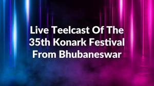 The 35th Konark Festival Live on DD bharati