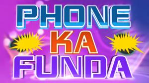 Phone Ka Funda on Chardikla Time TV