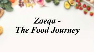 Zaeqa - The Food Journey on 4 TV