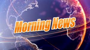 Morning News on Twenty Four News