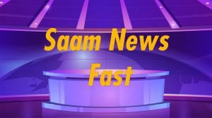 Saam News Fast on Saam Tv