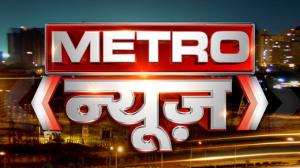 Metro News on India News Haryana