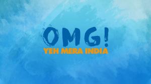 OMG! Yeh Mera India Episode 9 on History TV18 HD