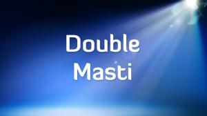 Double Masti on Sidharth Gold