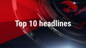 Top 10 headlines on NDTV Marathi