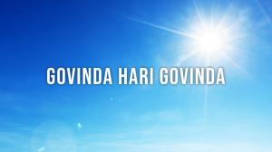 Govinda Hari Govinda on Bhakti TV