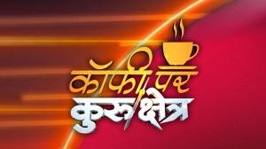 Coffee Par Kurukshtra on India TV