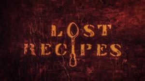 Lost Recipes Episode 7 on Epic