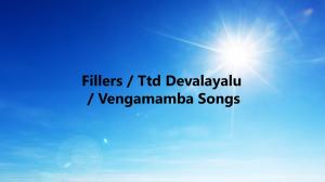 Fillers / TTD Devalayalu / Vengamamba Songs on Sri Venkateshwar Bhakti