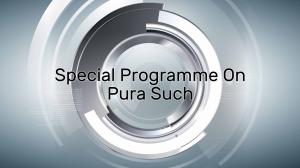 Special Programme On Pura Such on DD News