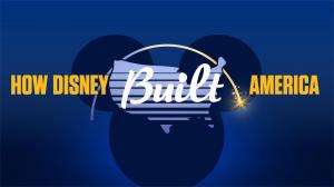 How Disney Built America Episode 3 on History TV18 HD