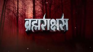 Brahmarakshas Episode 3 on Big Magic