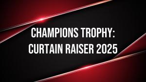 CHAMPIONS TROPHY:Curtain Raiser Episode 1 on Sports18 1 HD