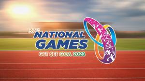 37th National Games Goa 2023 Episode 1 on DD Sports