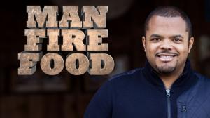 Man Fire Food Episode 7 on Discovery HD World