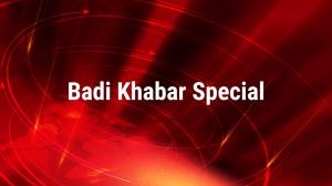 Badi Khabar Special on Zee News