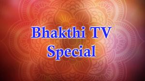 Bhakthi TV Special on Bhakti TV