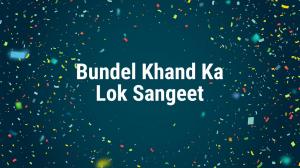 Bundel Khand Ka Lok Sangeet on DD bharati