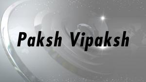 Paksh Vipaksh on Sudarshan